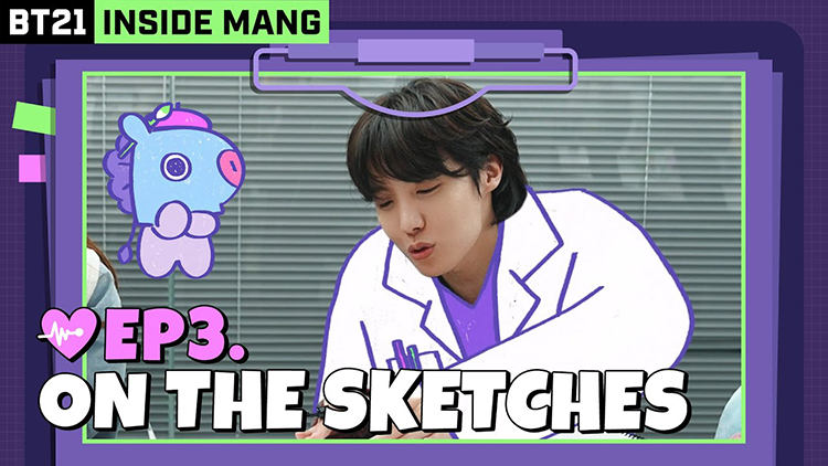 BT21: Inside Mang Episode 3 - Hope on the sketches