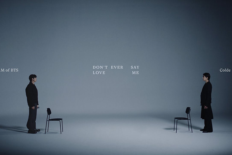 Don't Ever Say Love Me (Featuring RM) MV